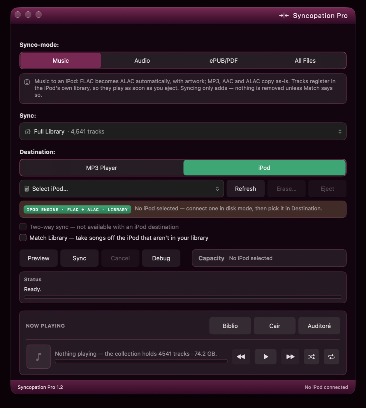 Syncopation Pro 1.2 — the sync face: Synco-mode set to Music, Sync set to the full library, Destination set to iPod, and the Now Playing card with the Biblio, Cair and Auditoré doors along the bottom.